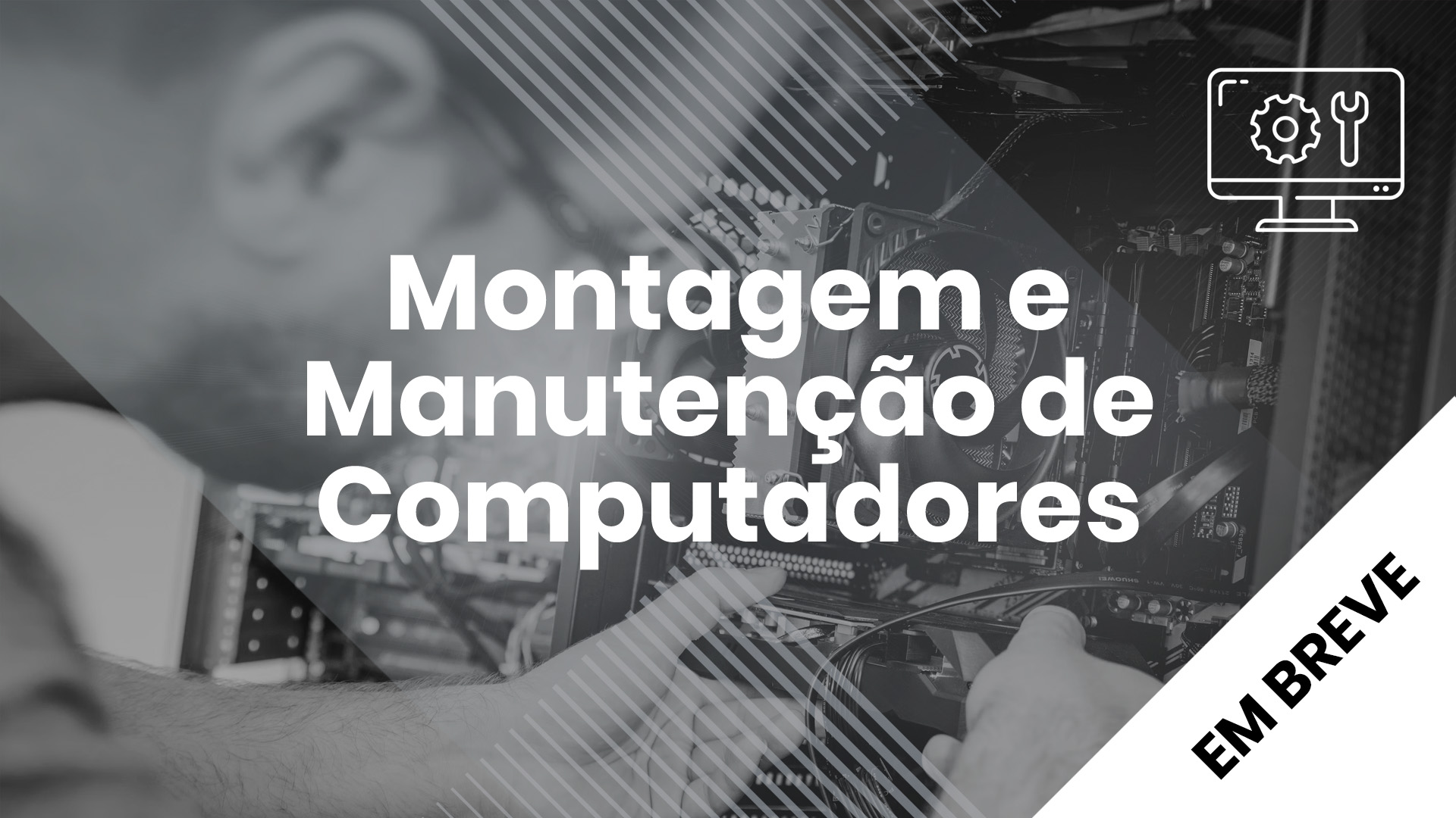 Montagem e Manutenção de Computadores